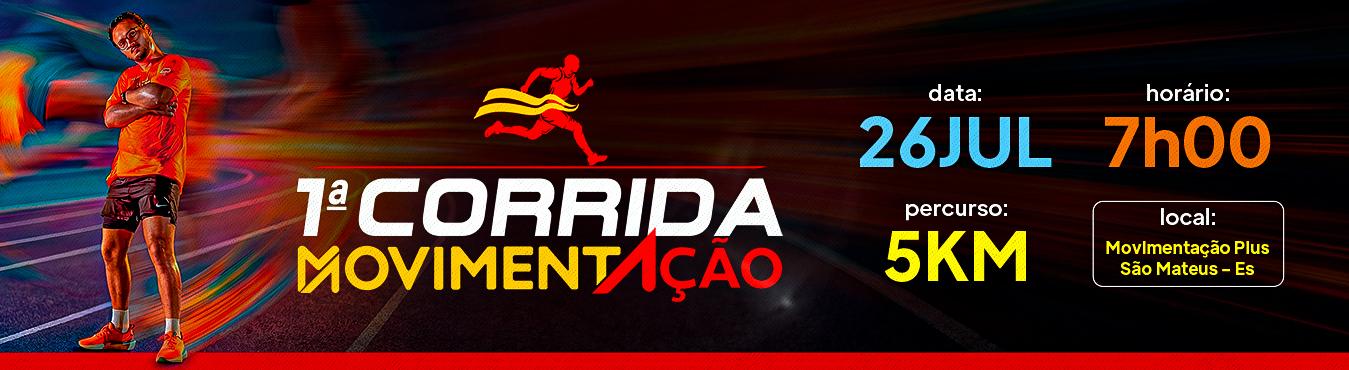 1º CORRIDA MOVIMENTAÇÃO