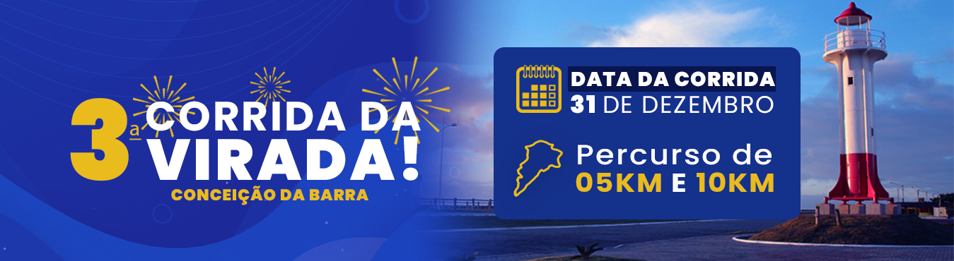 3ª CORRIDA DA VIRADA DE CONCEIÇÃO DA BARRA/ES