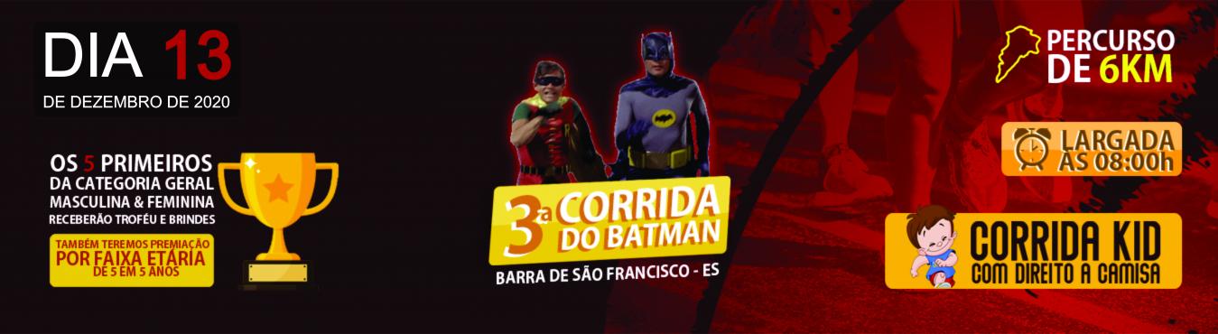 3º CORRIDA DO BATMAN