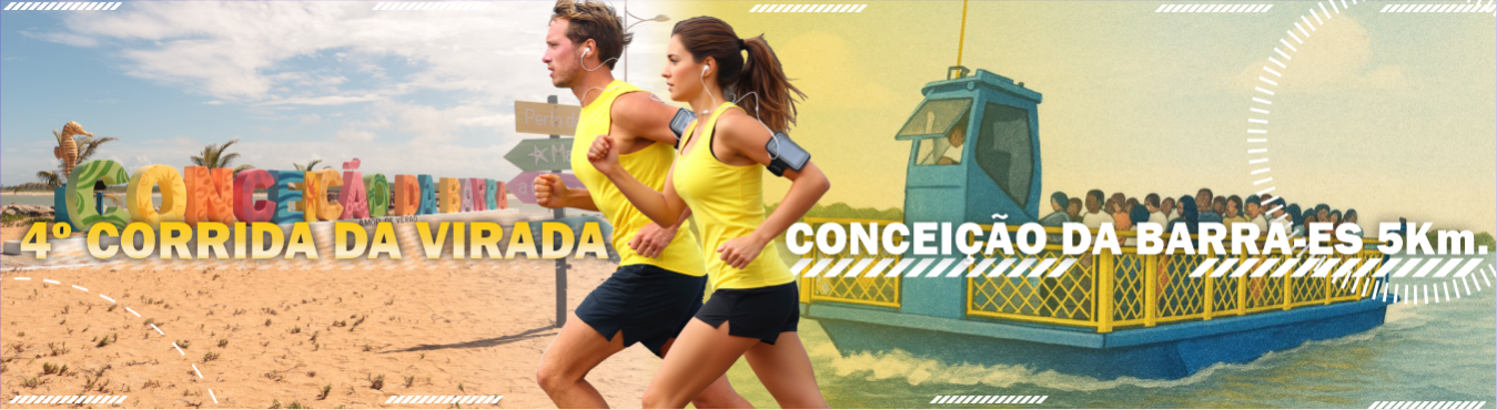 4º CORRIDA DA VIRADA DE CONCEIÇÃO DA BARRA/ES