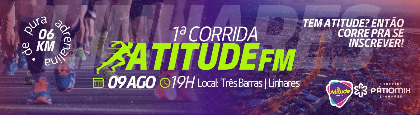 1º  Corrida Atitude FM Linhares-ES