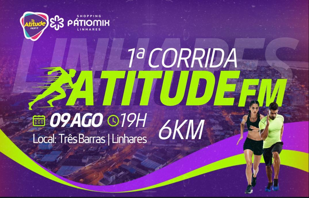 1º  CORRIDA ATITUDE FM LINHARES-ES