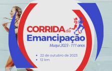 CORRIDA DA EMANCIPAÇÃO - MUQUI 2023