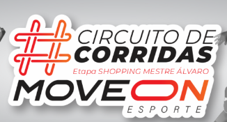 CORRIDA MOVE ON ESPORTE - ETAPA SHOPPING MESTRE ÁLVARO