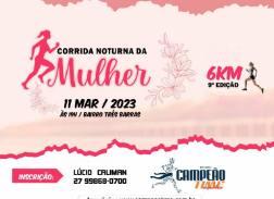 CORRIDA NOTURNA DA MULHER 2023