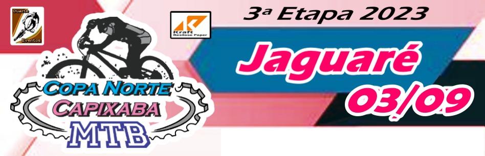 COPA NORTE CAPIXABA DE MTB - JAGUARÉ - 2023