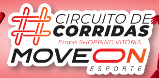 CORRIDA MOVE ON ESPORTE - ETAPA SHOPPING VITÓRIA