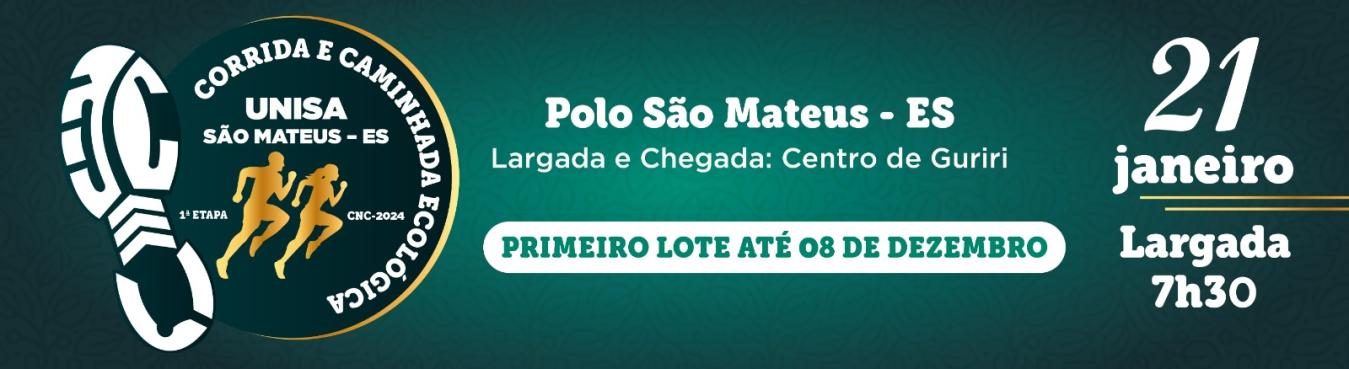 1° CORRIDA E CAMINHADA UNISA POLO SÃO MATEUS